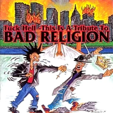 Fuck Hell: This Is a Tribute to Bad Religion by Various Artists - album cover