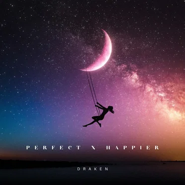 Perfect x Happier by draken - album cover