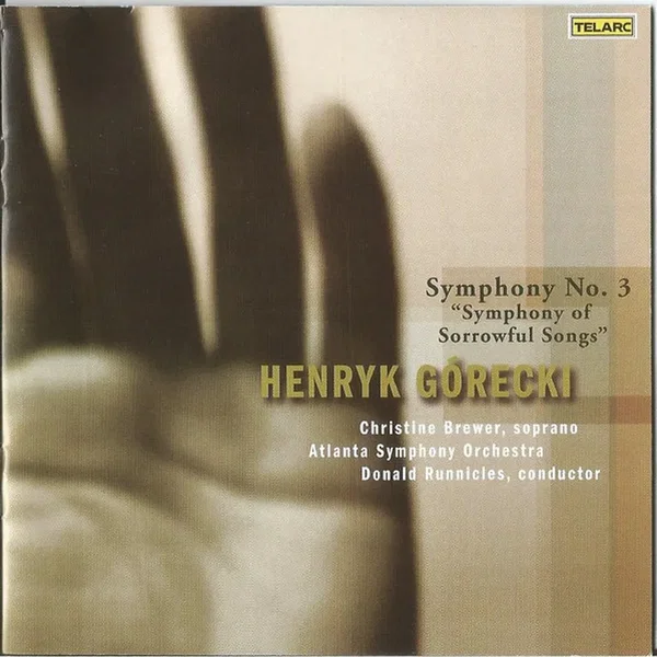 Symphony no. 3 "Symphony of Sorrowful Songs"