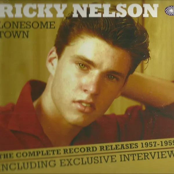 Lonesome Town - The Complete Record Releases (1957-1959)