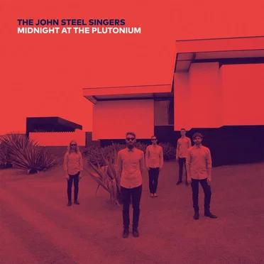 Midnight at the Plutonium by The John Steel Singers - album cover