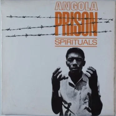 Angola Prison Spirituals by Various Artists - album cover