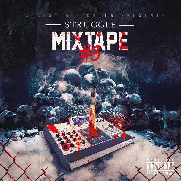 Struggle Mixtape #3