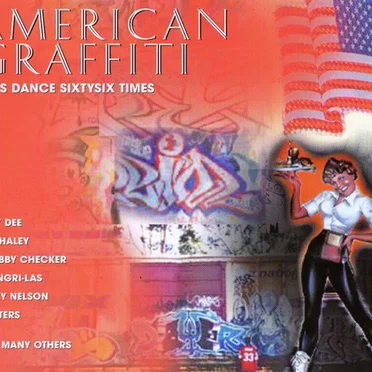 American Graffiti Let’s Dance Sixtysix Times by Various Artists - album cover