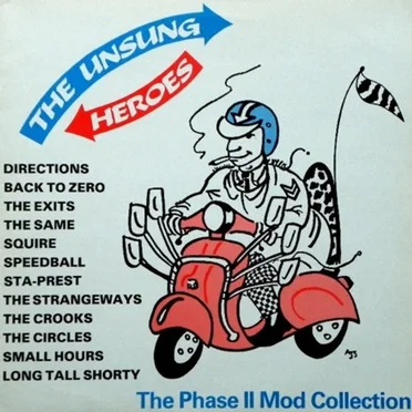 The Unsung Heroes: The Phase II Mod Collection by Various Artists - album cover