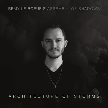 Architecture of Storms by Remy Le Boeuf - album cover