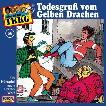 TKKG 56: Todesgruß vom Gelben Drachen by Stefan Wolf - album cover
