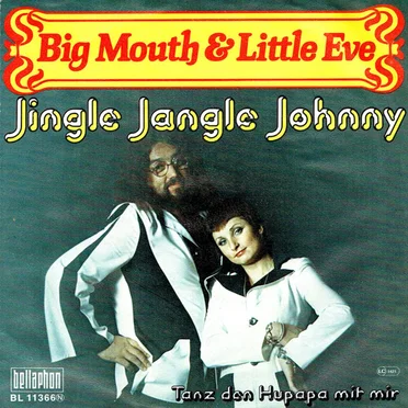 Jingle Jangle Johnny by Big Mouth & Little Eve - album cover