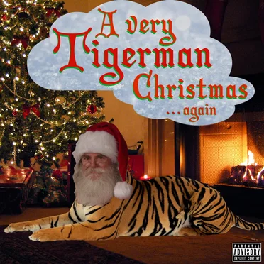 A Very Tiger Christmas... Again