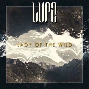 Lady of the Wild by Lupe - album cover