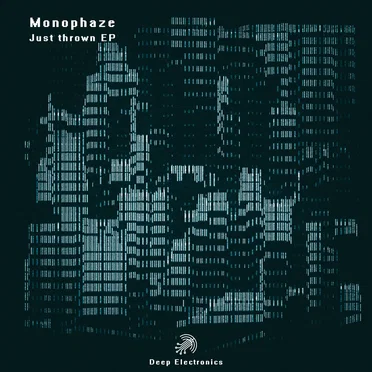 Just Thrown EP by Monophaze - album cover