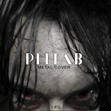 Rehab (Metal Version)