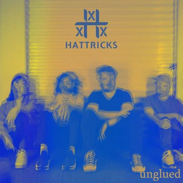 Unglued by Hattricks - album cover
