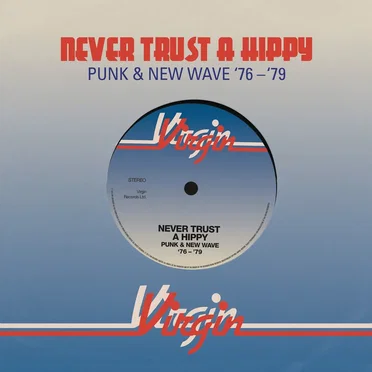 Never Trust a Hippy: Punk & New Wave ’76-’79 by Various Artists - album cover