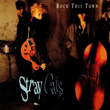 Rock This Town by Stray Cats - album cover