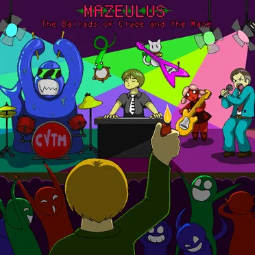 MAZEULUS: The Ballads of Clyde & the Maze