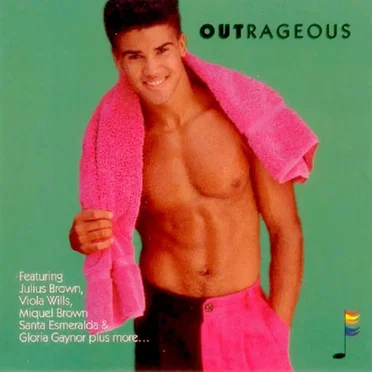 Gay Classics, Vol. IV: Outrageous by Various Artists - album cover