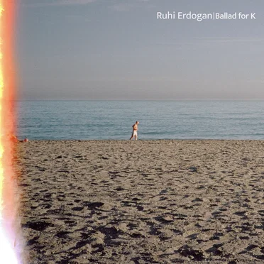 Ballad for K by Ruhi Erdogan - album cover