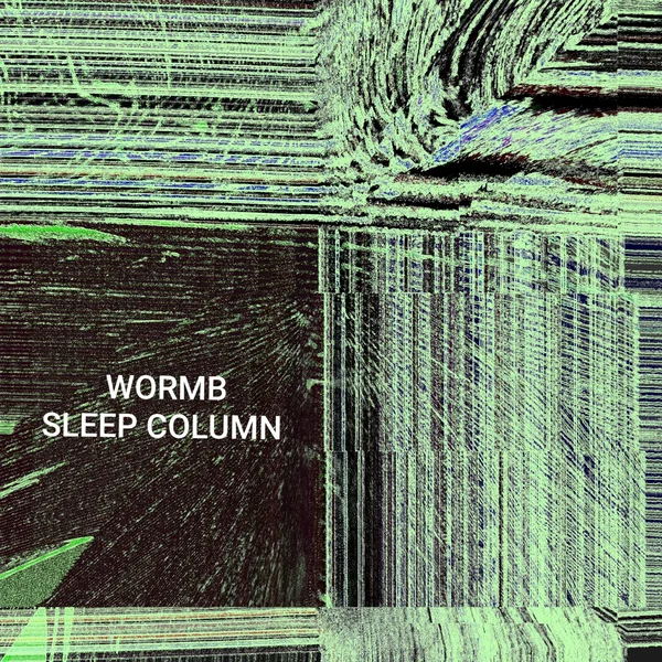 Wormb | Sleep Column