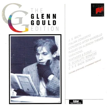 The Glenn Gould Edition: Bach / Scarlatti / C. P. E. Bach