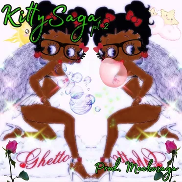 KITTY SAGA, Pt. 2 by GHETTO KITTY - album cover