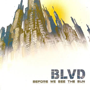 Before We See The Sun by Blvd - album cover