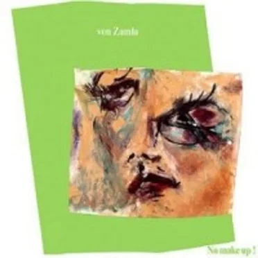 No Make Up! by Von Zamla - album cover