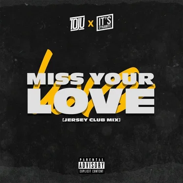 Miss Your Love