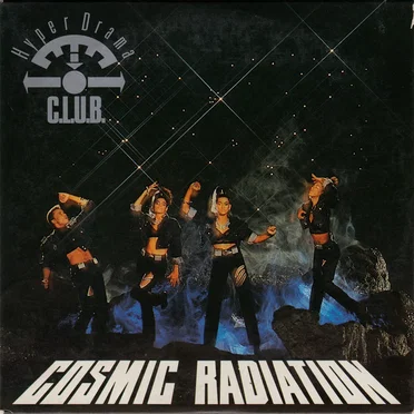 Cosmic Radiation by Hyperdrama C.L.U.B. - album cover