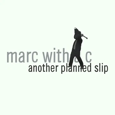 Another Planned Slip