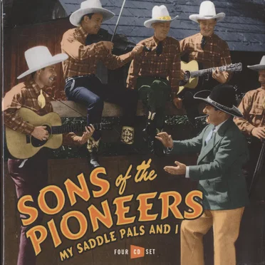 My Saddle Pals and I by Sons of the Pioneers - album cover