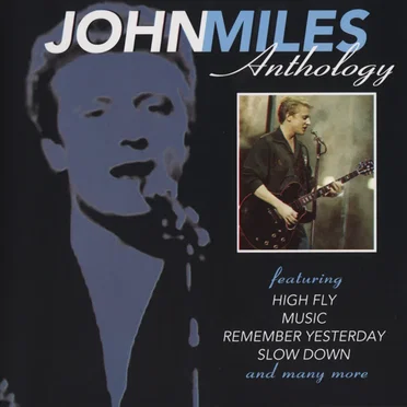 Anthology by John Miles - album cover
