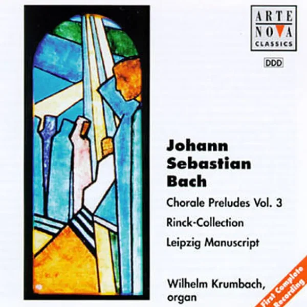 Chorale Preludes, Vol. 3: Rinck-Collection / Leipzig Manuscript
