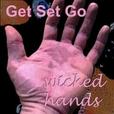 Wicked Hands by Get Set Go - album cover