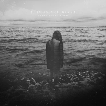Speak Every Word by This Is the Giant - album cover