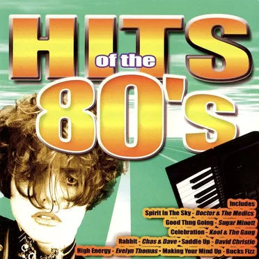 Hits of the 80’s by Various Artists - album cover