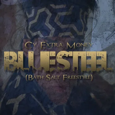Blue Steel (Bath Salt Freestyle)