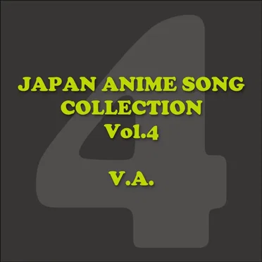 Japan Animesong Collection, Vol. 4 (Anison - Japan) by Various Artists - album cover