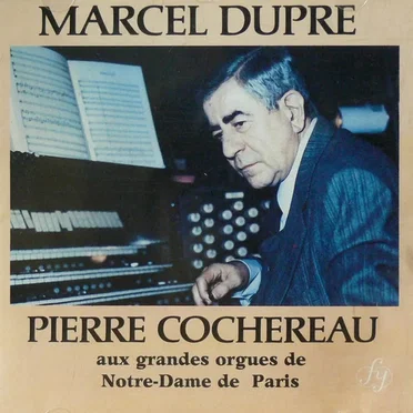 Pierre Cochereau aux grandes orgues de Notre-Dame de Paris