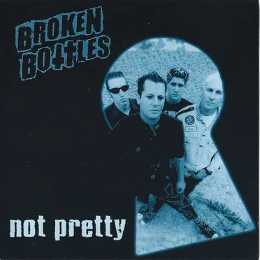 Not Pretty by Broken Bottles - album cover