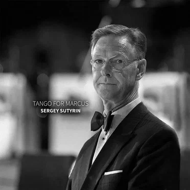 Tango for Marcus by Sergey Sutyrin - album cover