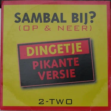 Sambal bij? (Op en neer)