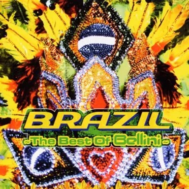 Brazil: The Best of Bellini