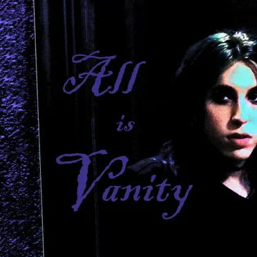 All Is Vanity