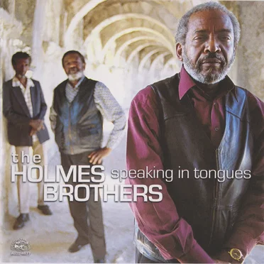 Speaking in Tongues by The Holmes Brothers - album cover