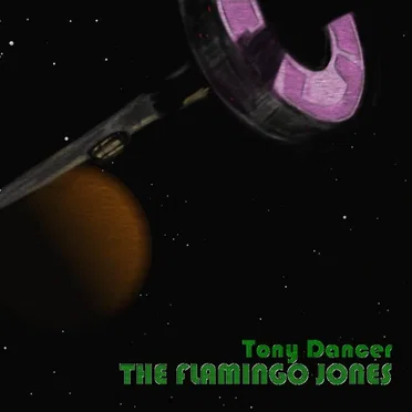 Tony Dancer by The Flamingo Jones - album cover