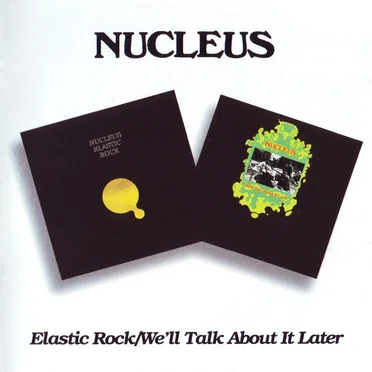 Elastic Rock / We’ll Talk About It Later