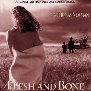 Flesh and Bone: Original Motion Picture Soundtrack