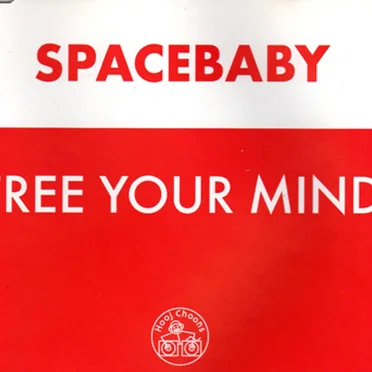 Free Your Mind by Spacebaby - album cover