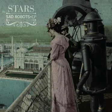 Sad Robots EP by Stars - album cover